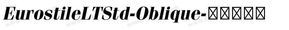 EurostileLTStd-Oblique字体转换