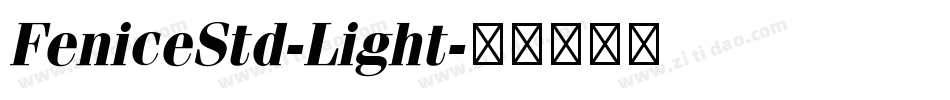 FeniceStd-Light字体转换