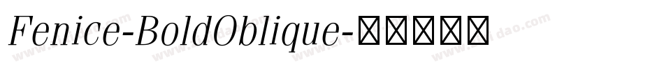 Fenice-BoldOblique字体转换