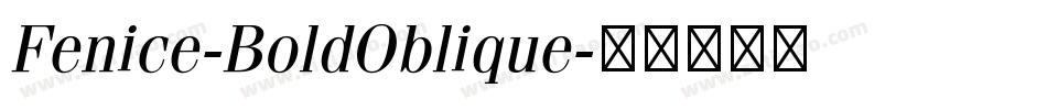 Fenice-BoldOblique字体转换