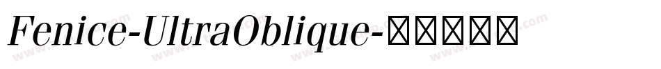 Fenice-UltraOblique字体转换