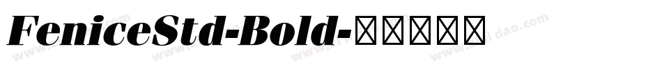 FeniceStd-Bold字体转换