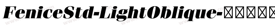FeniceStd-LightOblique字体转换