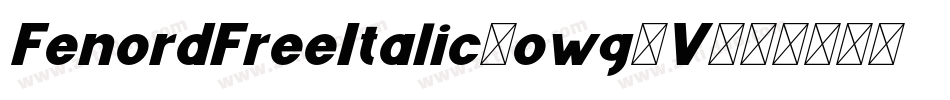 FenordFreeItalic-owg2V字体转换