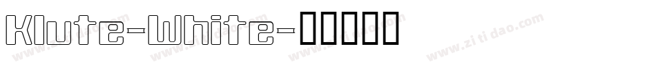 Klute-White字体转换