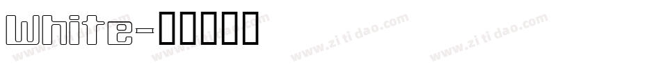 White字体转换