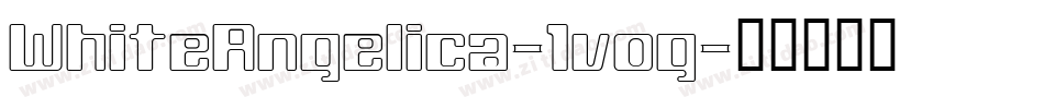WhiteAngelica-1vog字体转换