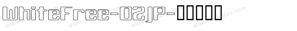 WhiteFree-O2JP字体转换