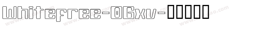 Whitefree-0Gxv字体转换