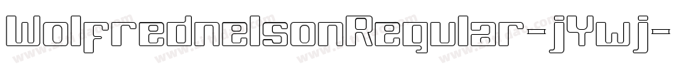 WolfrednelsonRegular-jYwj字体转换