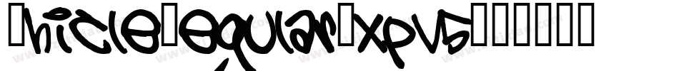 ChicleRegular-xpv5字体转换