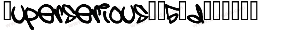 Superserious-O5Bd字体转换