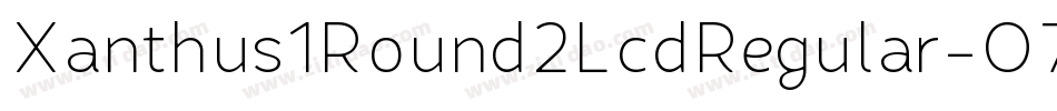 Xanthus1Round2LcdRegular-O7Yd字体转换