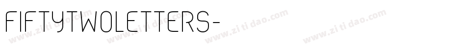 FiftyTwoLetters字体转换
