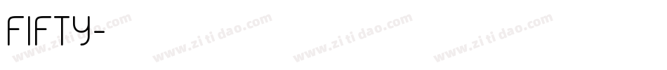 FIFTY字体转换
