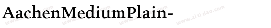 AachenMediumPlain字体转换