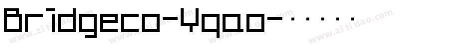 Bridgeco-Yqao字体转换