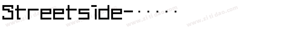 Streetside字体转换
