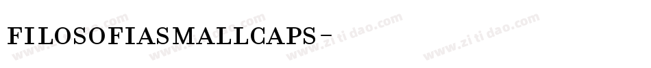 FilosofiaSmallCaps字体转换