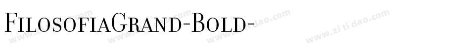 FilosofiaGrand-Bold字体转换