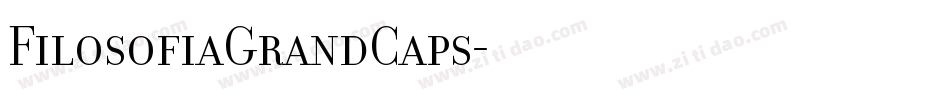FilosofiaGrandCaps字体转换