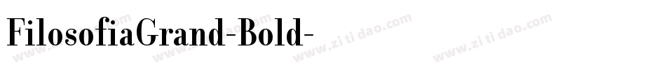 FilosofiaGrand-Bold字体转换