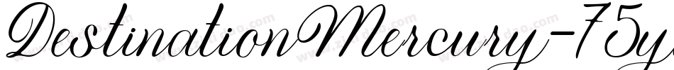 DestinationMercury-75yw字体转换