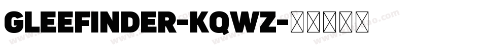 GleeFinder-KqwZ字体转换