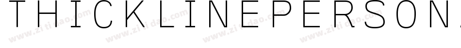 ThicklinePersonalUse-YzXV8字体转换