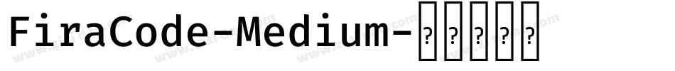 FiraCode-Medium字体转换