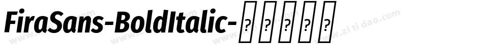 FiraSans-BoldItalic字体转换