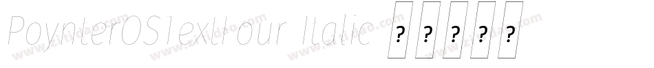 PoynterOSTextFour-Italic字体转换