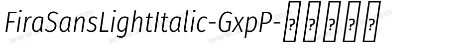 FiraSansLightItalic-GxpP字体转换