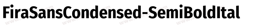 FiraSansCondensed-SemiBoldItalic字体转换