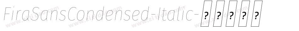 FiraSansCondensed-Italic字体转换