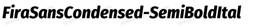 FiraSansCondensed-SemiBoldItalic字体转换