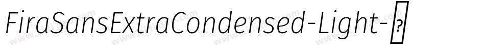 FiraSansExtraCondensed-Light字体转换