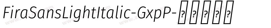 FiraSansLightItalic-GxpP字体转换