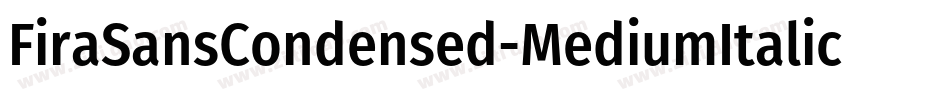 FiraSansCondensed-MediumItalic字体转换
