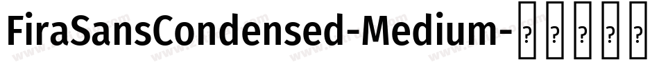 FiraSansCondensed-Medium字体转换