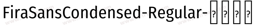 FiraSansCondensed-Regular字体转换