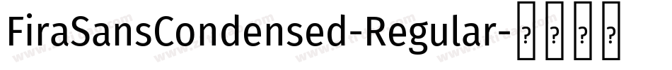 FiraSansCondensed-Regular字体转换