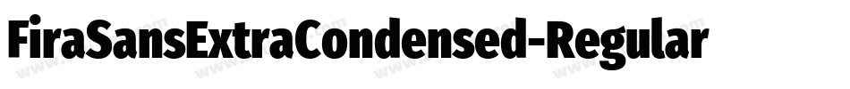 FiraSansExtraCondensed-Regular字体转换