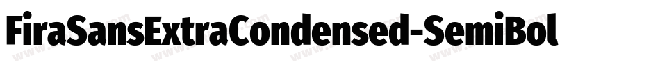FiraSansExtraCondensed-SemiBold字体转换