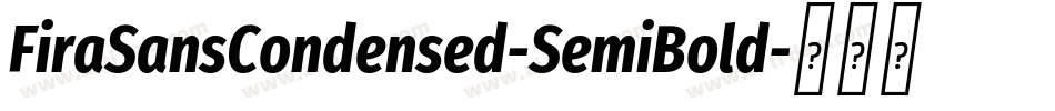 FiraSansCondensed-SemiBold字体转换