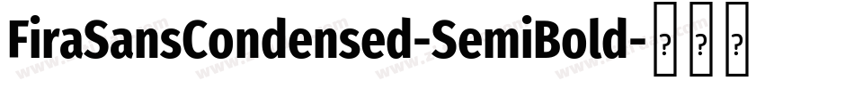 FiraSansCondensed-SemiBold字体转换