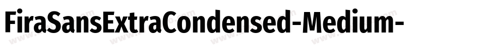 FiraSansExtraCondensed-Medium字体转换