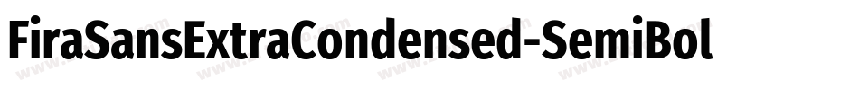 FiraSansExtraCondensed-SemiBold字体转换