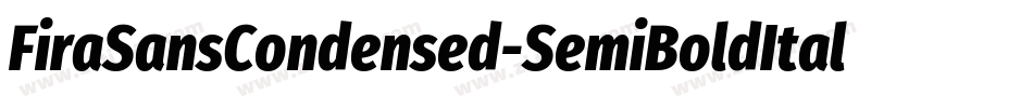 FiraSansCondensed-SemiBoldItalic字体转换