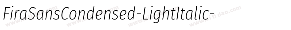 FiraSansCondensed-LightItalic字体转换